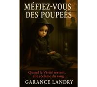 Méfiez-vous des Poupées: Quand la Vérité revient, elle réclame du sang