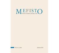 Mefisto. Rivista di medicina, filosofia, storia (2024). Vol. 8/2