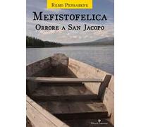 Mefistofelica. Orrore a San Jacopo