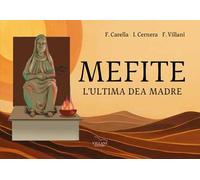 Mefite, l'ultima dea madre
