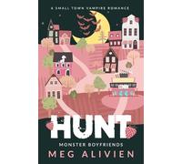 Meg Alivien Hunt (Tascabile) Monster Boyfriends