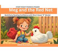 Meg and the Red Net: Build Early Reading Confidence with Short Vowel “E” Words!