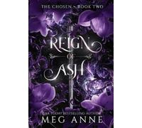 Meg Anne Reign of Ash (Tascabile) Chosen