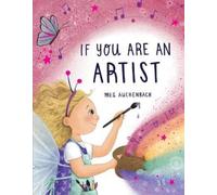 Meg Auchenbach If You Are an Artist (Copertina rigida)