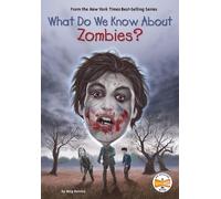 Meg Belviso What Do We Know About Zombies? (Copertina rigida)