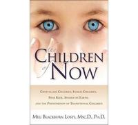 Meg Blackburn Losey The Children of Now (Tascabile)