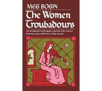 Meg Bogin The Women Troubadours (Tascabile)