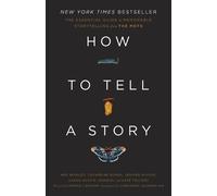 Meg Bowles Sarah Austin Jenness Kate Tellers Catheri How to Tell a S (Tascabile)