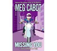 Meg Cabot 1-800-Where-R-You #5: Missing You (Tascabile)