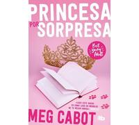 Meg Cabot El diario de la princesa: Princesa por sorpresa / The Prin (Tascabile)