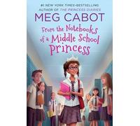 Meg Cabot From the Notebooks of a Middle School Princess (Tascabile)