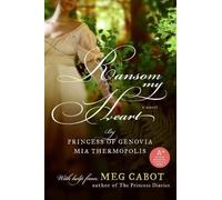 Meg Cabot Mia Thermopolis Ransom My Heart (Tascabile)