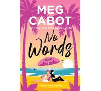 Meg Cabot No Words (Copertina rigida) Little Bridge Island