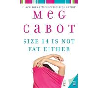Meg Cabot Size 14 Is Not Fat Either (Tascabile)
