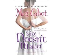 Meg Cabot Size Doesn't Matter (Tascabile) Heather Wells