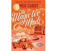Meg Cabot The Magic We Made (Tascabile) Witches of West Harbor
