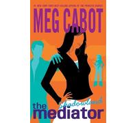 Meg Cabot The Mediator #1: Shadowland (Tascabile) Mediator
