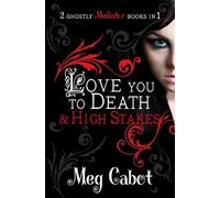 Meg Cabot The Mediator: Love You to Death and High Stakes (Tascabile)