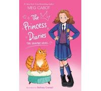 Meg Cabot The Princess Diaries: The Graphic Novel (Copertina rigida)
