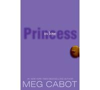 Meg Cabot The Princess Diaries, Volume III: Princess in Love (Tascabile)