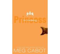 Meg Cabot The Princess Diaries, Volume VI: Princess in Training (Tascabile)
