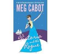 Meg Cabot Victoria and the Rogue (Tascabile)