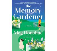 Meg Donohue The Memory Gardener (Tascabile)