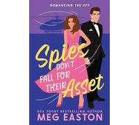 Meg Easton Spies Don't Fall for Their Asset (Tascabile) Romancing the Spy