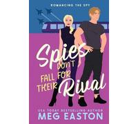 Meg Easton Spies Don't Fall for Their Rival (Tascabile) Romancing the Spy