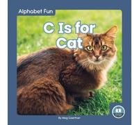 Meg Gaertner C Is for Cat (Copertina rigida) Alphabet Fun