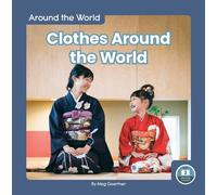 Meg Gaertner Clothes Around the World (Tascabile) Around the World