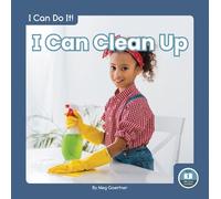 Meg Gaertner I Can Clean Up (Copertina rigida) I Can Do It