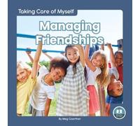 Meg Gaertner Managing Friendships (Copertina rigida) Taking Care of Myself