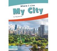 Meg Gaertner My City (Copertina rigida) Where I Live