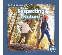 Meg Gaertner Respecting Nature (Copertina rigida) Living Green
