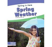 Meg Gaertner Spring Weather (Copertina rigida) Spring Is Here
