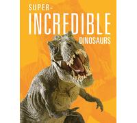 Meg Greve Super-Incredible Dinosaurs (Tascabile)