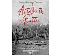 Meg Groeling The Aftermath of Battle (Tascabile)