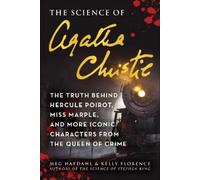 Meg Hafdahl Kelly Florence The Science of Agatha Christie (Tascabile) Science of
