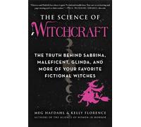 Meg Hafdahl Kelly Florence The Science of Witchcraft (Tascabile) Science of