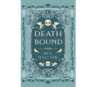 Meg Halcyon Coralee June Death Bound (Copertina rigida)