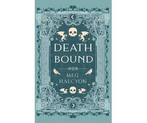 Meg Halcyon Coralee June Death Bound (Copertina rigida)