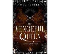 Meg Humble The Vengeful Queen (Tascabile) Cursed Queen
