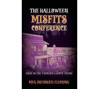 Meg Infiorati Fleming The Halloween Misfits Conference (Tascabile)