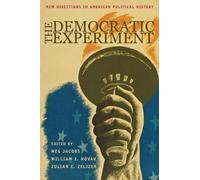 Meg Jacobs The Democratic Experiment (Tascabile)