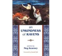 Meg Kearney An Unkindness of Ravens (Tascabile) New Poets of America