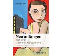 Meg Kennedy Dugan Roger R. Hock Katharina S Neu anfangen: nach eine (Tascabile)