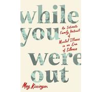 Meg Kissinger While You Were Out (Copertina rigida)
