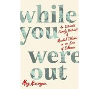 Meg Kissinger While You Were Out (Tascabile)