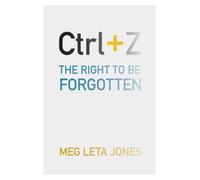 Meg Leta Jones Ctrl + Z (Tascabile)